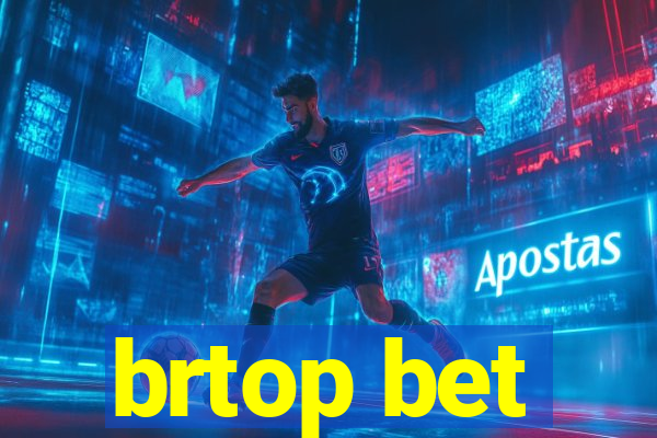 brtop bet